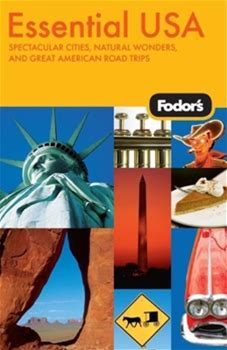 Fodor's Essential USA: The Best of the 50 States